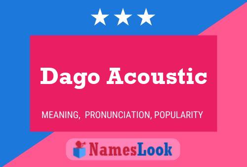 Póster del nombre Dago Acoustic