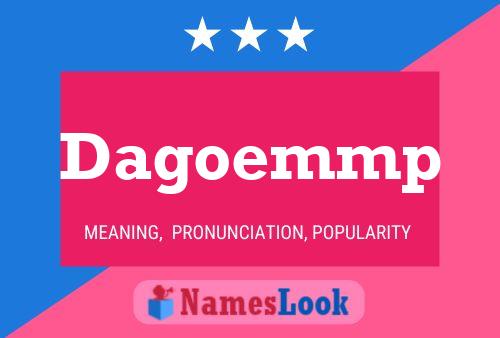 Póster del nombre Dagoemmp