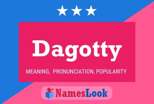 Póster del nombre Dagotty