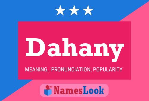 Póster del nombre Dahany