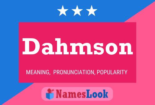 Póster del nombre Dahmson