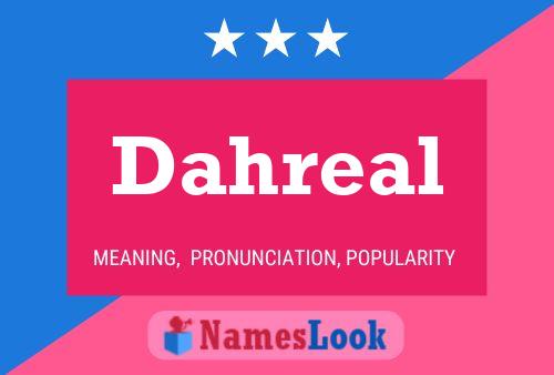 Póster del nombre Dahreal