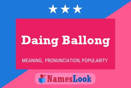 Póster del nombre Daing Ballong