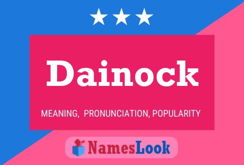 Póster del nombre Dainock