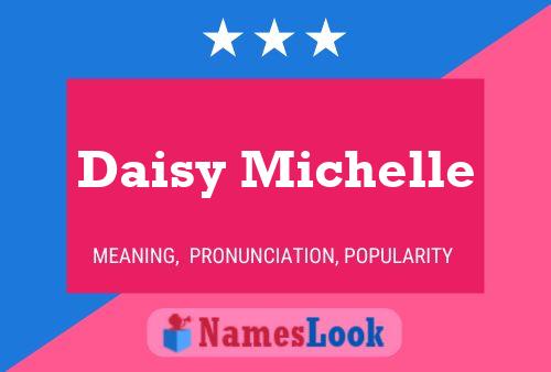 Póster del nombre Daisy Michelle