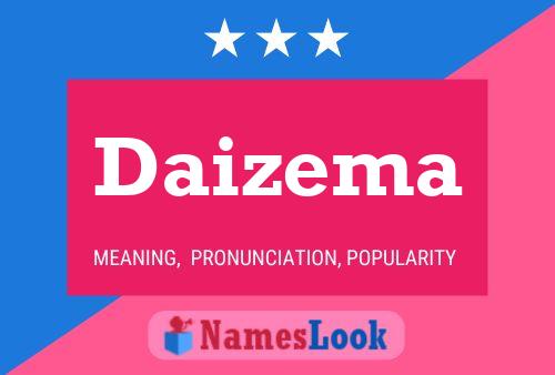 Póster del nombre Daizema