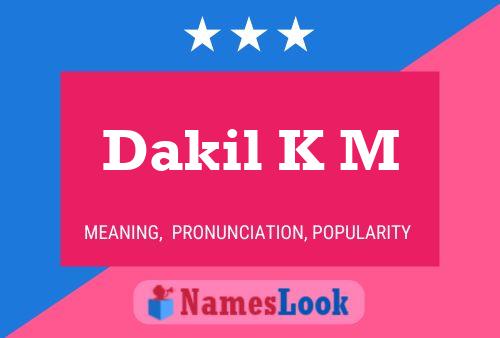 Póster del nombre Dakil K M