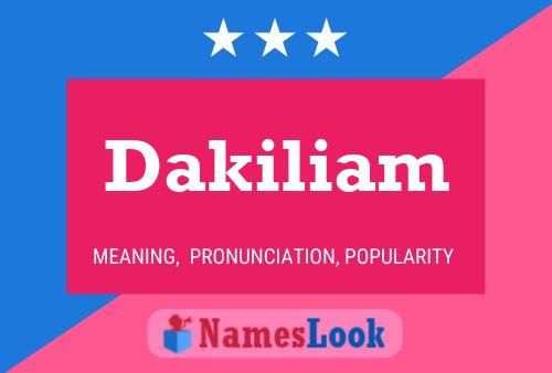 Póster del nombre Dakiliam