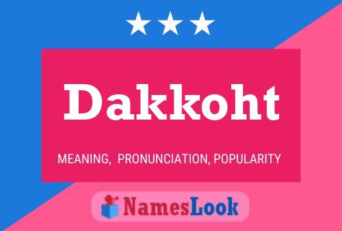 Póster del nombre Dakkoht