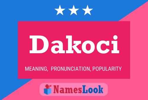 Póster del nombre Dakoci