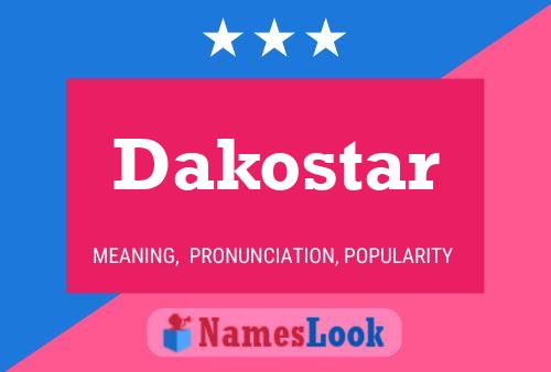 Póster del nombre Dakostar