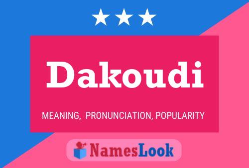 Póster del nombre Dakoudi