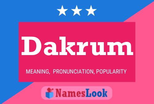 Póster del nombre Dakrum