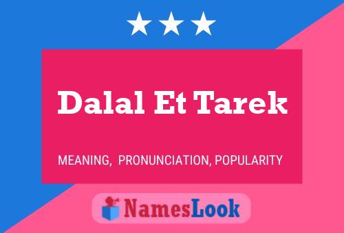 Póster del nombre Dalal Et Tarek