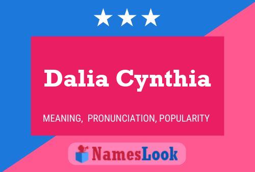 Póster del nombre Dalia Cynthia