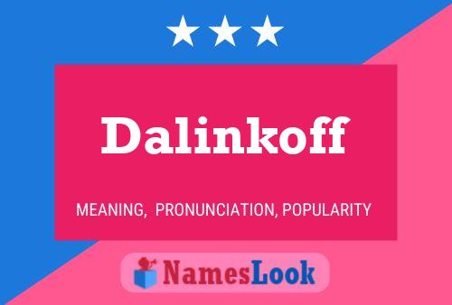 Póster del nombre Dalinkoff