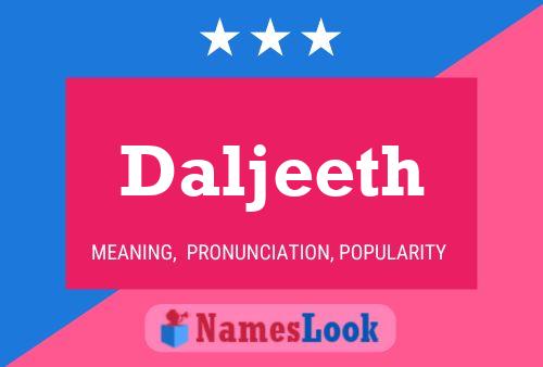 Póster del nombre Daljeeth