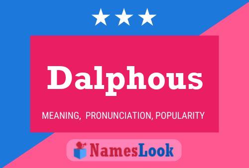 Póster del nombre Dalphous