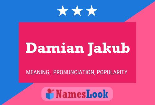 Póster del nombre Damian Jakub