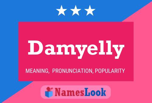 Póster del nombre Damyelly