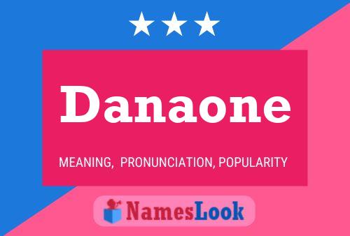 Póster del nombre Danaone