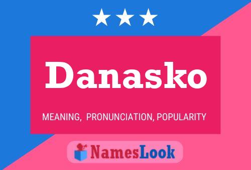 Póster del nombre Danasko