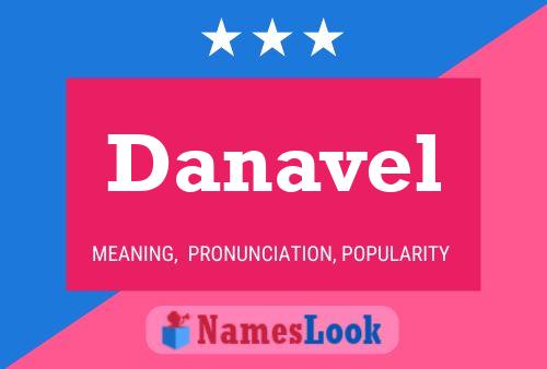 Póster del nombre Danavel