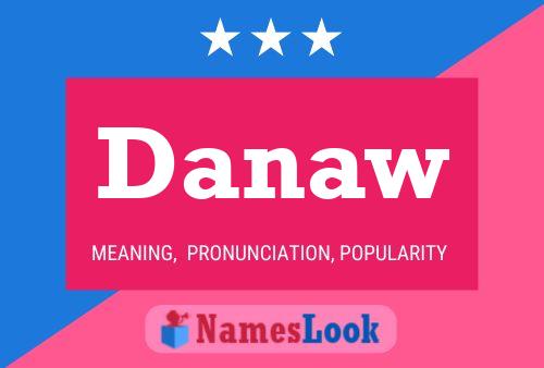 Póster del nombre Danaw