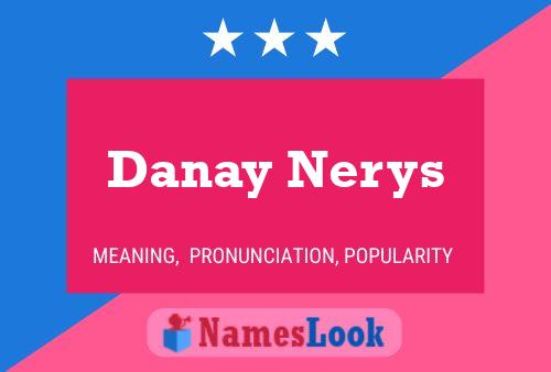 Póster del nombre Danay Nerys