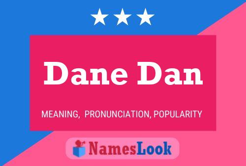 Póster del nombre Dane Dan