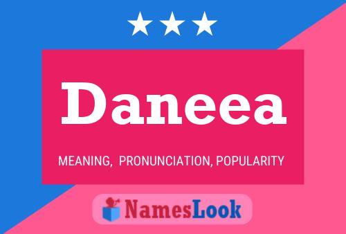 Póster del nombre Daneea