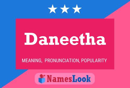 Póster del nombre Daneetha