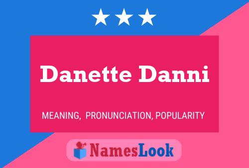 Póster del nombre Danette Danni