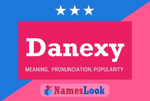 Póster del nombre Danexy