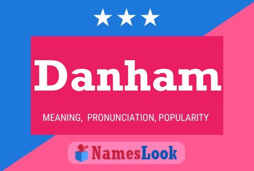 Póster del nombre Danham