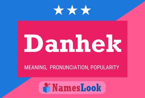 Póster del nombre Danhek