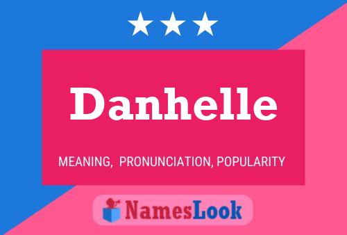 Póster del nombre Danhelle