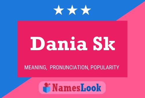 Póster del nombre Dania Sk