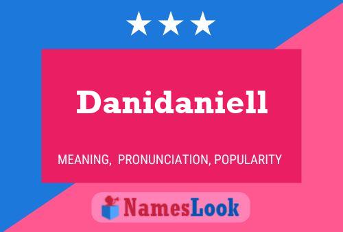 Póster del nombre Danidaniell