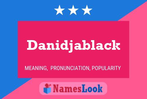 Póster del nombre Danidjablack