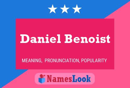 Póster del nombre Daniel Benoist