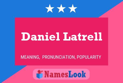 Póster del nombre Daniel Latrell