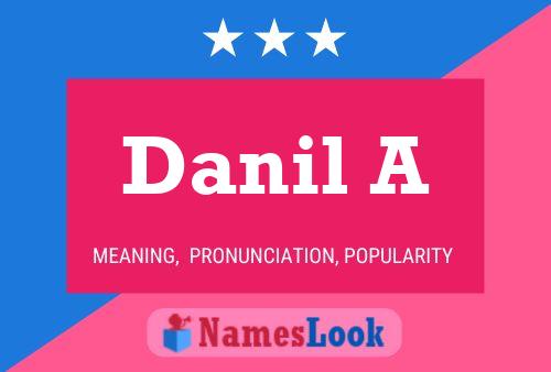 Póster del nombre Danil A