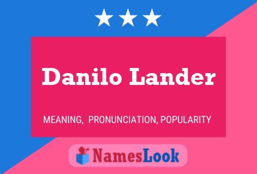 Póster del nombre Danilo Lander