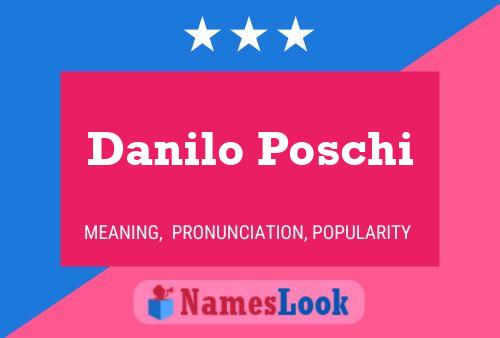 Póster del nombre Danilo Poschi