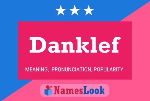 Póster del nombre Danklef