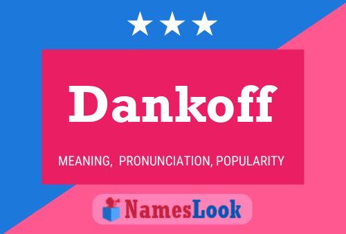 Póster del nombre Dankoff