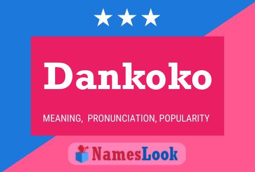 Póster del nombre Dankoko