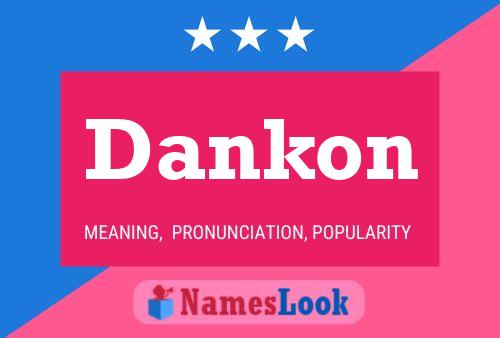 Póster del nombre Dankon