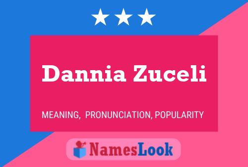 Póster del nombre Dannia Zuceli